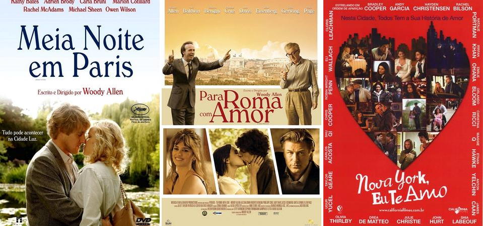 Filme com viagem - Meia-Noite em Paris - Para Roma com Amor - Nova York, Eu Te Amo