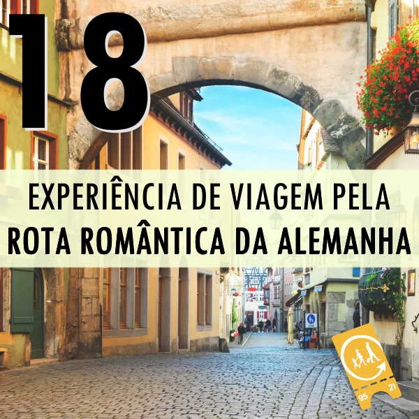 Podcast sobre a experiência de viagem pela Rota Romântica da Alemanha