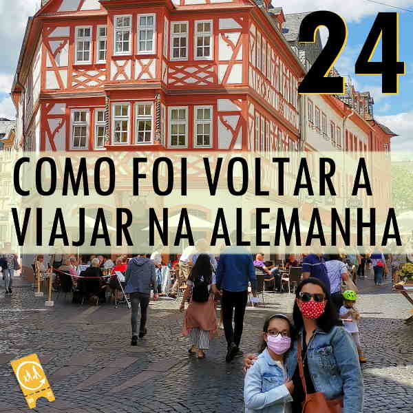 Podcast Ligado em Viagem #24 - Como foi voltar a viajar na Alemanha pós quarentena do Coronavírus